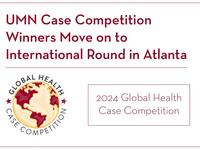 UMN Case Competition Winners Move on to International Round in Atlanta